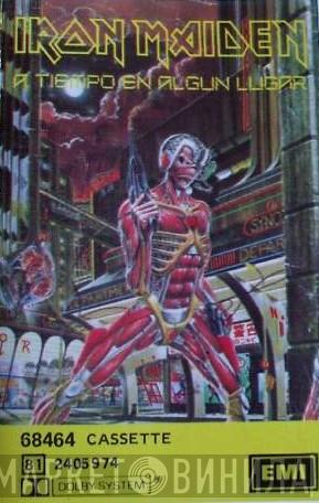  Iron Maiden  - A Tiempo En Algun Lugar = Somewhere In Time