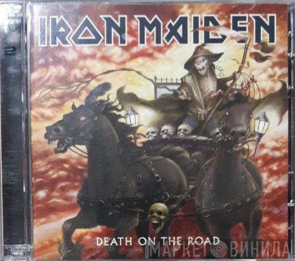 Iron Maiden  - Death On The Road