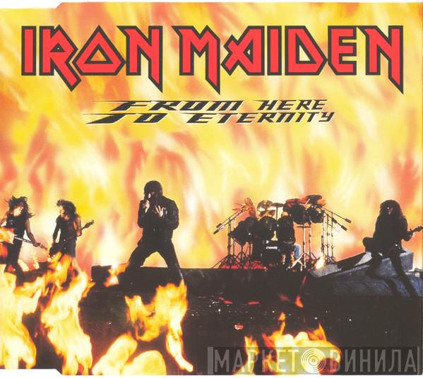  Iron Maiden  - From Here To Eternity
