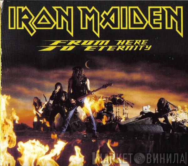  Iron Maiden  - From Here To Eternity