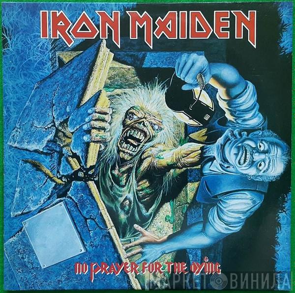  Iron Maiden  - No Prayer For The Dying