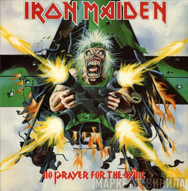  Iron Maiden  - No Prayer For The Dying
