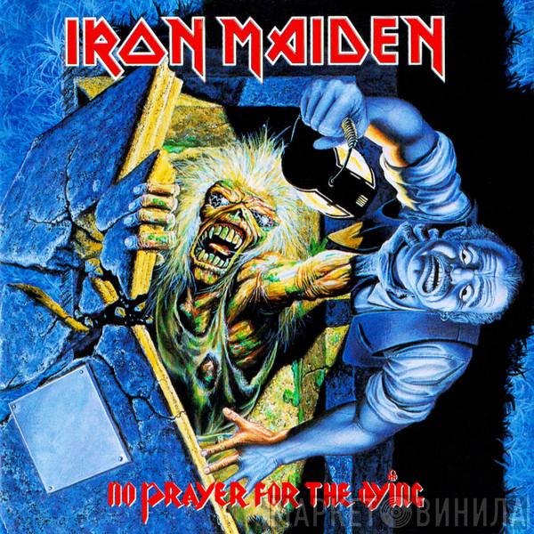  Iron Maiden  - No Prayer For The Dying