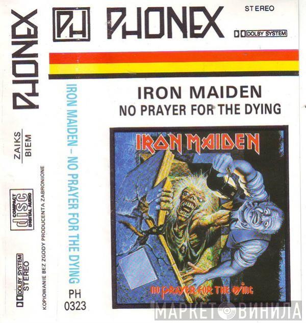 Iron Maiden  - No Prayer For The Dying