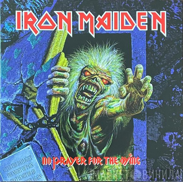  Iron Maiden  - No Prayer For The Dying