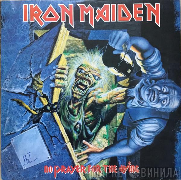  Iron Maiden  - No Prayer For The Dying