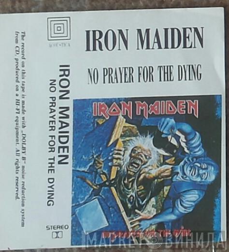  Iron Maiden  - No Prayer For The Dying