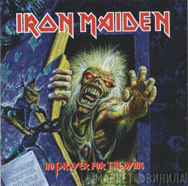  Iron Maiden  - No Prayer For The Dying