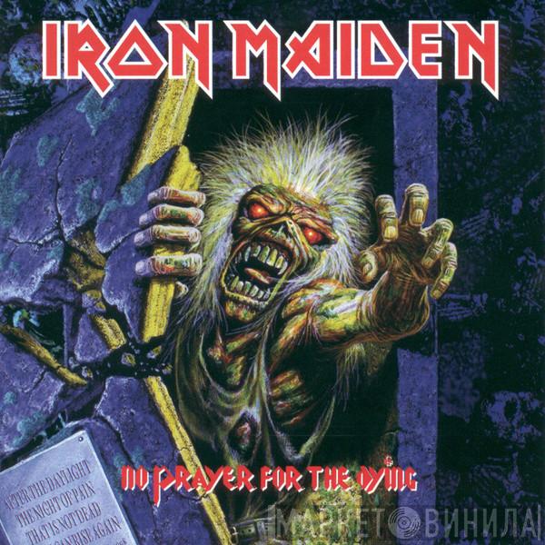  Iron Maiden  - No Prayer For The Dying