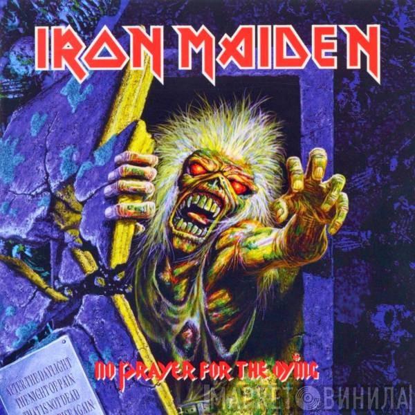  Iron Maiden  - No Prayer For The Dying