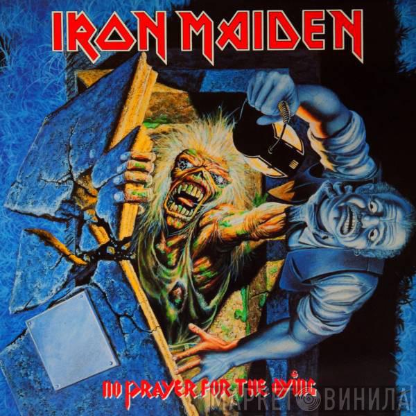  Iron Maiden  - No Prayer For The Dying
