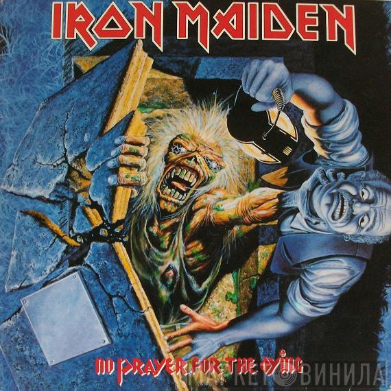  Iron Maiden  - No Prayer For The Dying
