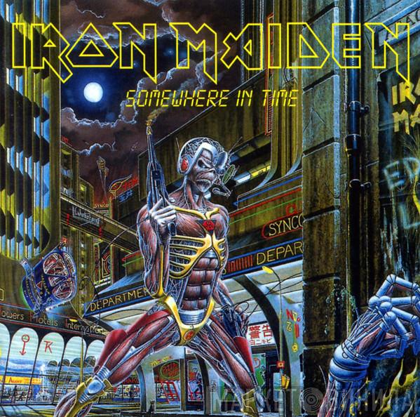  Iron Maiden  - Somewhere In Time