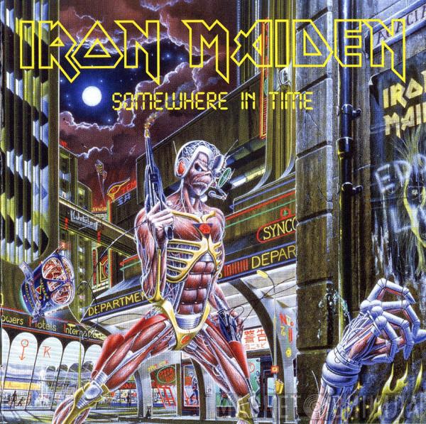  Iron Maiden  - Somewhere In Time