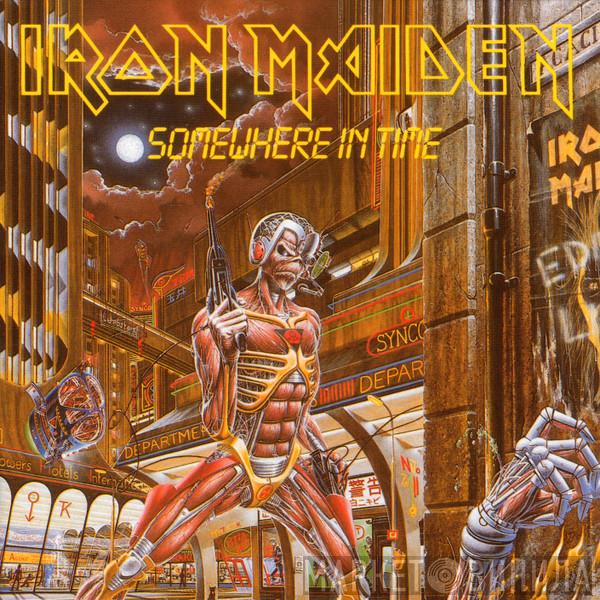  Iron Maiden  - Somewhere In Time