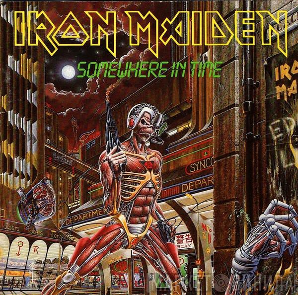  Iron Maiden  - Somewhere In Time