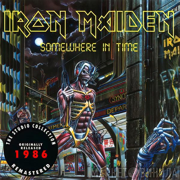  Iron Maiden  - Somewhere In Time