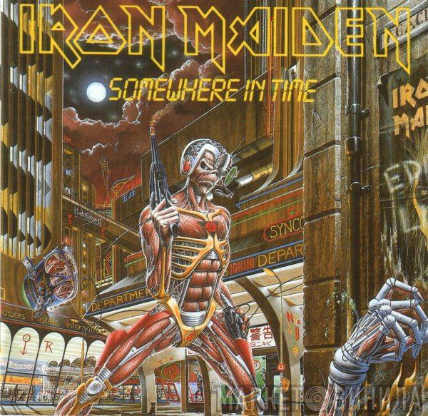  Iron Maiden  - Somewhere In Time