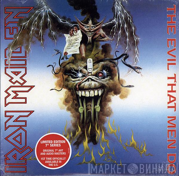  Iron Maiden  - The Evil That Men Do