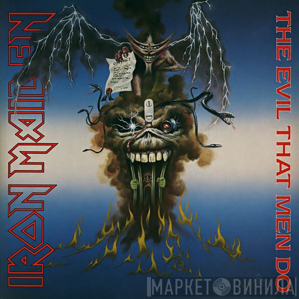 Iron Maiden - The Evil That Men Do
