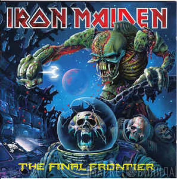  Iron Maiden  - The Final Frontier