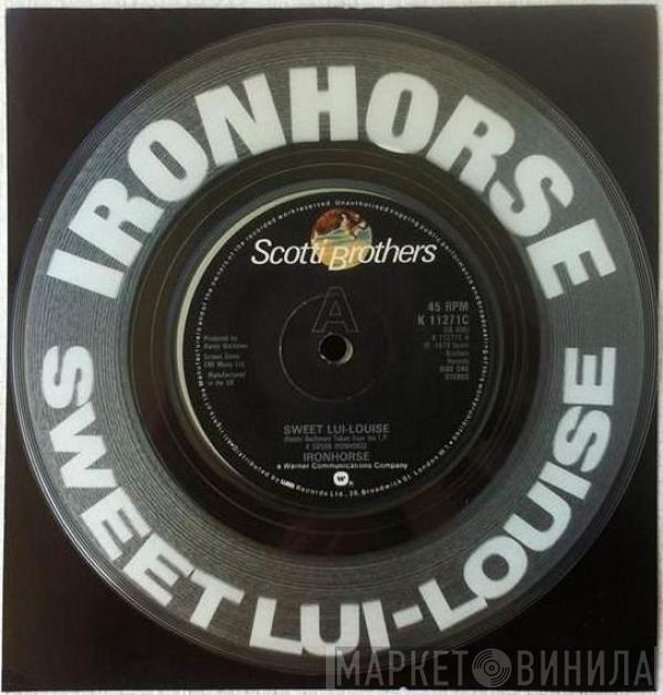 Ironhorse - Sweet Lui-Louise