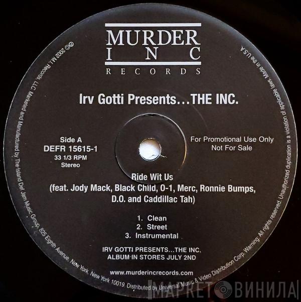 Irv Gotti, The INC - Ride Wit Us / 1 Hearse, 2 Suburbans