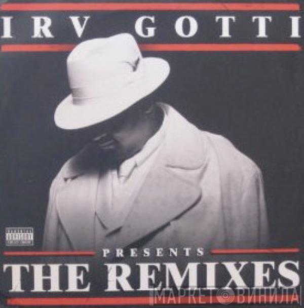 Irv Gotti - The Remixes