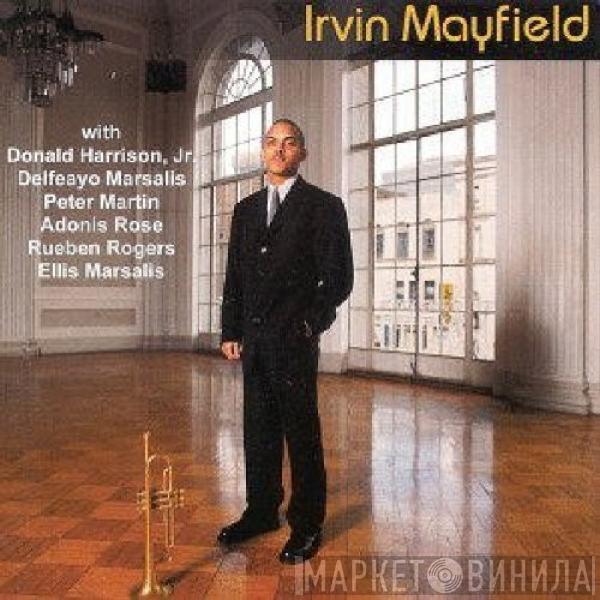 Irvin Mayfield - Irvin Mayfield