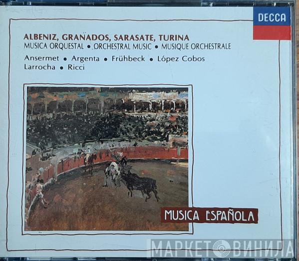 , Isaac Albéniz , Joaquín Turina , Enrique Granados , Pablo de Sarasate , Ernest Ansermet , Ataúlfo Argenta , Rafael Frühbeck De Burgos , Jesús López-Cobos , Alicia De Larrocha  Ruggiero Ricci  - Musica Espanola: Orchestral Music
