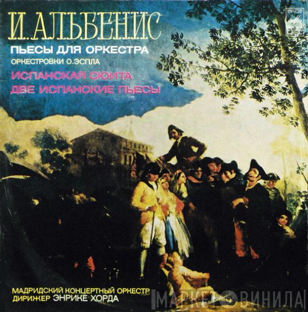 Isaac Albéniz, Orquesta de Conciertos de Madrid, Enrique Jordá - Пьесы Для Оркестра