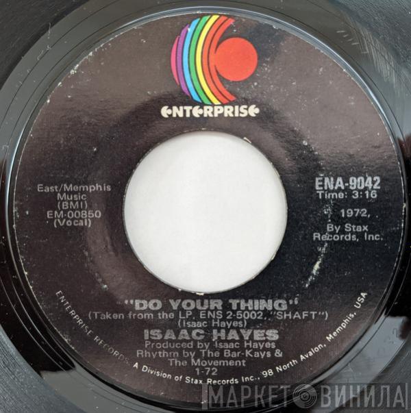  Isaac Hayes  - Do Your Thing / Ellie's Love Theme
