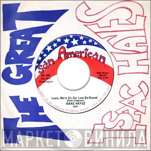 Isaac Hayes  - Sweet Temptation / Laura, We're On Our Last Go-Round