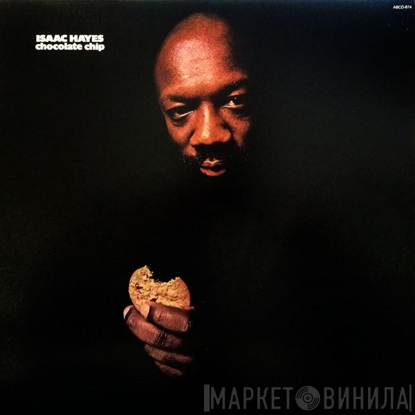 Isaac Hayes - Chocolate Chip