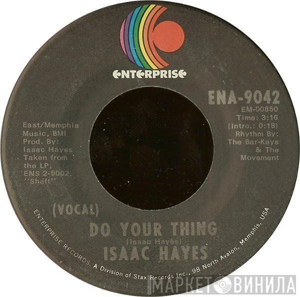Isaac Hayes - Do Your Thing / Ellie's Love Theme