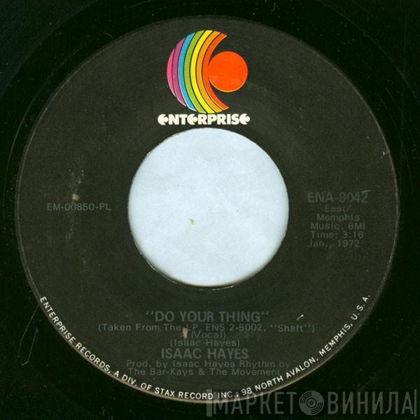 Isaac Hayes - Do Your Thing / Ellie's Love Theme