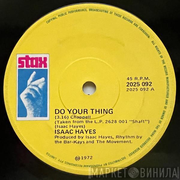  Isaac Hayes  - Do Your Thing
