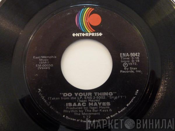 Isaac Hayes - Do Your Thing