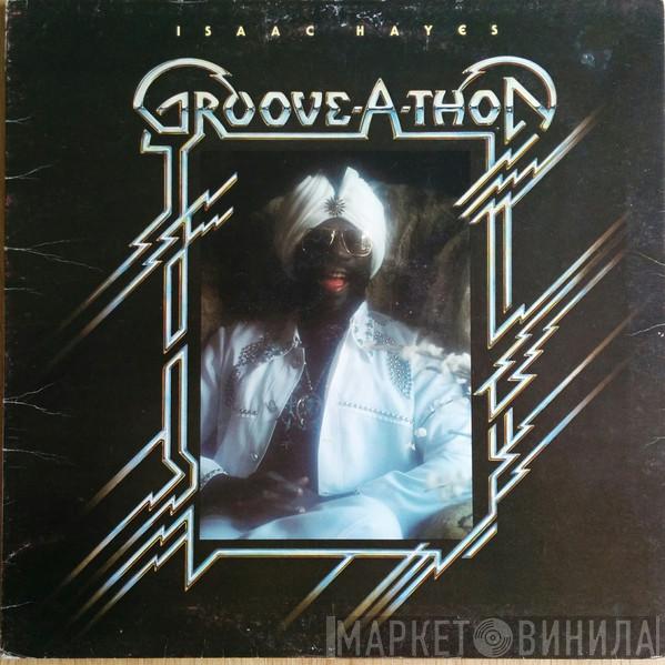 Isaac Hayes - Groove-A-Thon