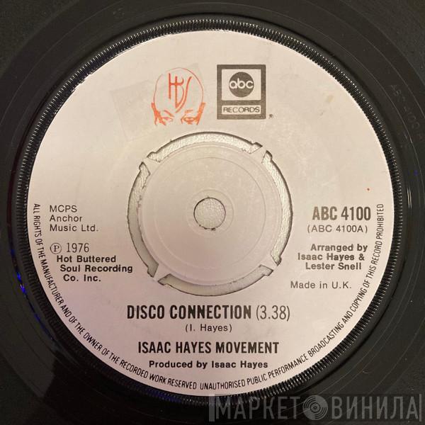 Isaac Hayes Movement - Disco Connection / St. Thomas Square