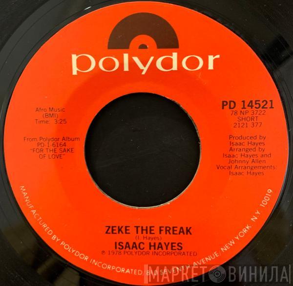 Isaac Hayes - Zeke The Freak