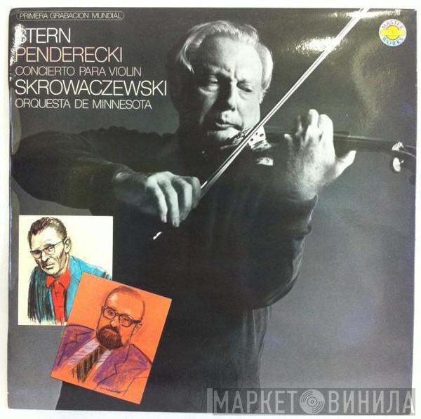 , Isaac Stern , Krzysztof Penderecki , Stanislaw Skrowaczewski  Minnesota Orchestra  - Concierto Para Violin