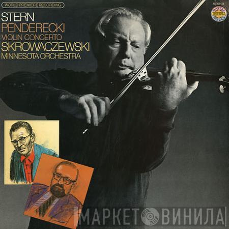 , Isaac Stern , Krzysztof Penderecki , Stanislaw Skrowaczewski  Minnesota Orchestra  - Violin Concerto