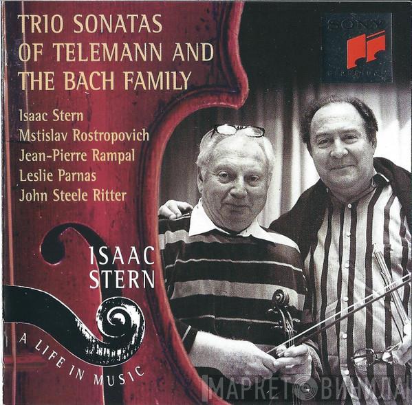 , Isaac Stern , Mstislav Rostropovich , Jean-Pierre Rampal , Leslie Parnas  John Steele Ritter  - Trio Sonatas Of Telemann And The Bach Family