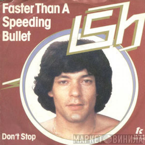  Ish Ledesma  - Faster Than A Speeding Bullet / Don't Stop