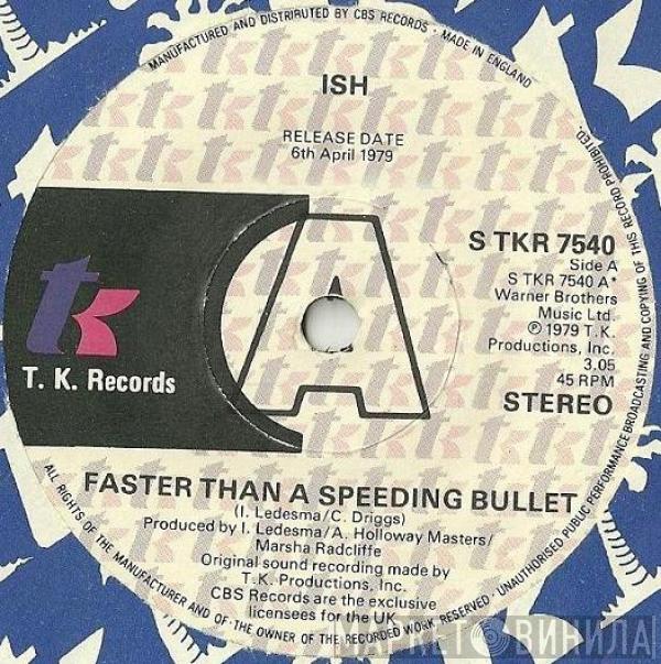 Ish Ledesma - Faster Than A Speeding Bullet