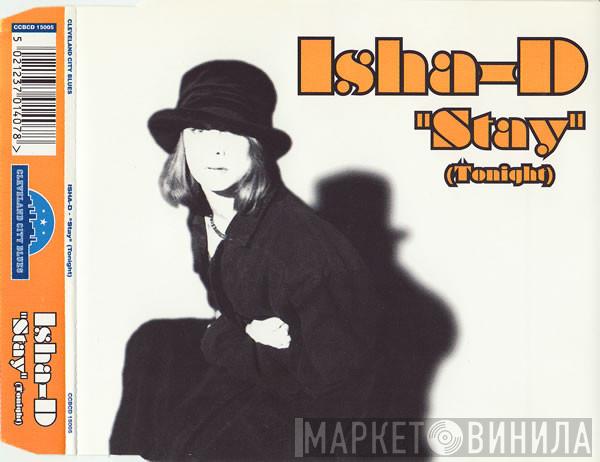 Isha-D - Stay (Tonight)