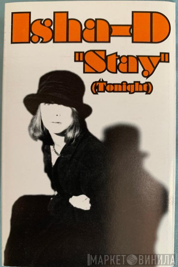  Isha-D  - Stay (Tonight)