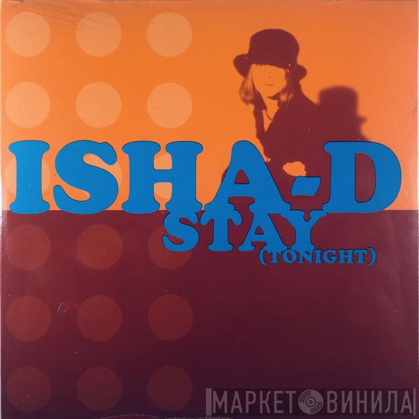  Isha-D  - Stay (Tonight)