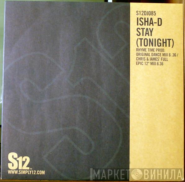 Isha-D - Stay (Tonight)